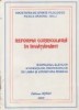 Reforma curriculara in invatamant - In sprijinul elevilor, studentilor, profesorilor de limba si literatura romana