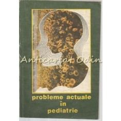 Probleme Actuale In Pediatrie - Aspard Balla, Lucia Bareliuc, Jianu Butnaru