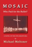 Mosaic: Who Paid for the Bullet?