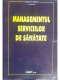 Cristian Vladescu - Managementul serviciilor de sanatate (Editia: 2000)