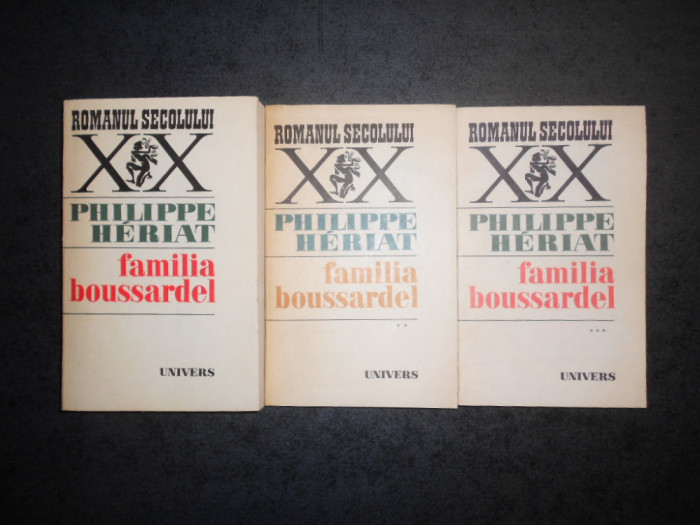 PHILIPPE HERIAT - FAMILIA BOUSSARDEL 3 volume, seria integrala