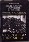 C5144N Bedarf, Funktion, Wertwechsel in der Musik. Musiksoziologische Untersuchung des Musiklebens in Ungarn nach 1945 von &Aacute;gnes Losonczi, dedicated