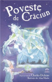 Cumpara ieftin Poveste De Craciun Dupa O Poveste De Charles Dickens, Charles Dickens - Editura DPH