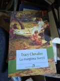 La marginea livezii - Tracy Chevalier