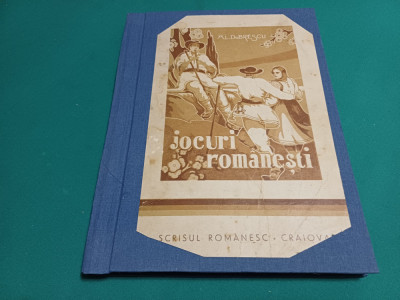 JOCURI ROM&amp;Acirc;NEȘTI * MANUAL DE DANSURI NAȚIONALE /AL. DOBRESCU / ED.INTERBELICA * foto