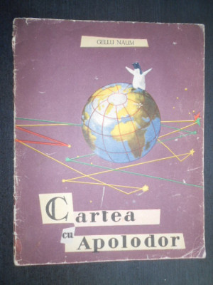 Gellu Naum - Cartea cu Apolodor (1963, ilustratii de J. Perahim) foto