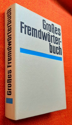 GROSSES FREMDWORTERBUCH - VEB BIBLIOGRAPHISCHES INSTITUT LEIPZIG 1982 foto