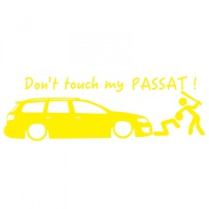 Sticker Volkswagen Don t Touch My Passat