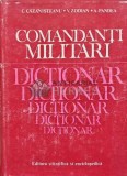 Cumpara ieftin Comandanti militari. Dictionar - Constantin Cazanisteanu (AG120)