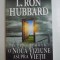 SCIENTOLOGIA . O NOUA VIZIUNE ASUPRA VIETII de L. RON HUBBARD, 2009
