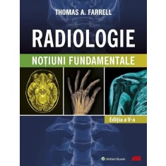 Radiologie. Notiuni fundamentale, Thomas Farrel