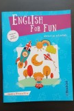 English for Fun. Jocuri și activități. Clasele a III-a și a IV-a