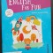 English for Fun. Jocuri și activități. Clasele a III-a și a IV-a
