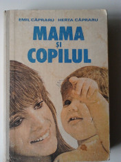 Mama si copilul - Emil Capraru (posib. expediere si 6 lei/gratuit) (4+1) foto