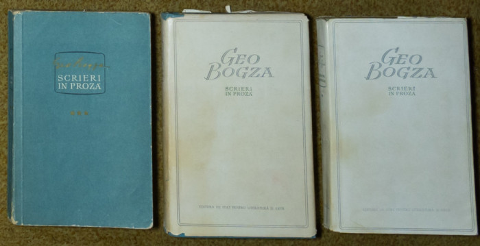 Geo Bogza - Scrieri &icirc;n proza (Vol 1,2,3) Cartea Oltului, Dezlantuirea Primaverii