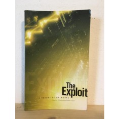 Alexander R. Galloway, Eugene Thacker - The Exploit