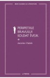 Peripetiile bravului soldat Svejk Vol.1 - Jaroslav Hasek
