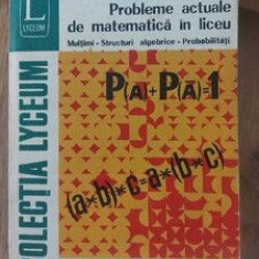 Probleme actuale de matematica in liceu- I. Georgescu Buzau