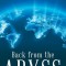 Back from the Abyss
