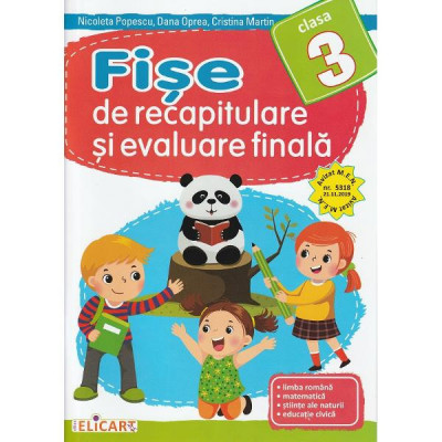 Fise de recapitulare si evaluare finala - clasa 3 - nicoleta popescu, dana oprea, cristina martin foto