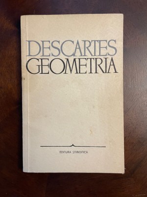 Descartes - Geometria (Ca noua!) foto