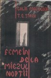Cumpara ieftin Femeia de la miezul noptii - Galea Faressova, T. C. Stan - Editura Moldova 1992 brosat literatura romana