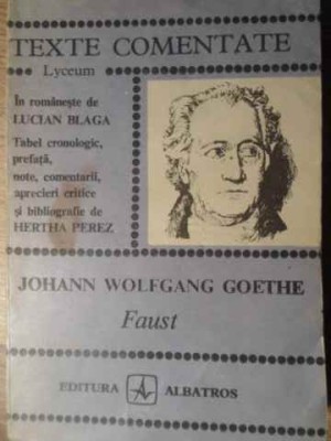 FAUST. TEXTE COMENTATE-JOHANN WOLFGANG GOETHE foto