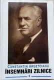 Constantin Argetoianu &Icirc;nsemnări Zilnice vol 1