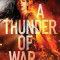 A Thunder of War