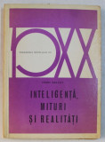 INTELIGENTA , MITURI SI REALITATI de HENRI SALVAT , 1972
