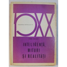 INTELIGENTA , MITURI SI REALITATI de HENRI SALVAT , 1972