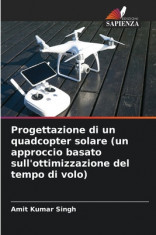 Progettazione di un quadcopter solare (un approccio basato sull&amp;#039;ottimizzazione del tempo di volo) foto