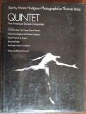 Cumpara ieftin ALBUM FOTO: QUINTET, 5 AMERICAN DANCE COMPANIES (AILEY / CUNNINGHAM / HARLEM / FELD / TAYLOR) [NEW YORK 1976]