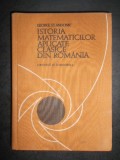 Cumpara ieftin Istoria matematicilor aplicate clasice din Romania. Mecanica si Astronomie