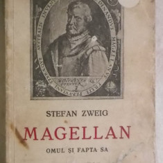 Stefan Zweig - Magellan. Omul si fapta sa (carte veche)