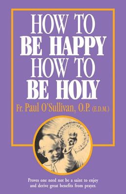 How to Be Happy How to Be Holy foto