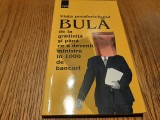 VIATA PREAFERICITULUI BULA DE LA GRADINITA SI PANA CE A DEVENIT MINISTRU - 2004