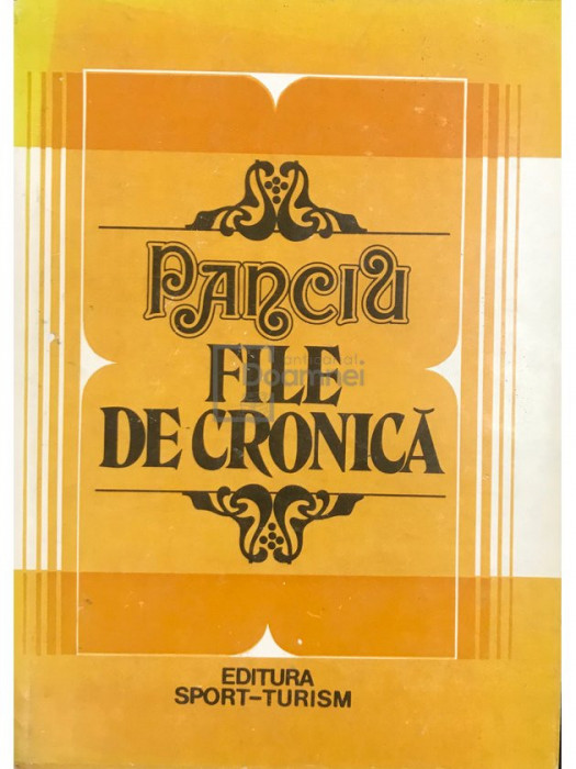 Ion Pușcă - Panciu, file de cronică (editia 1982)