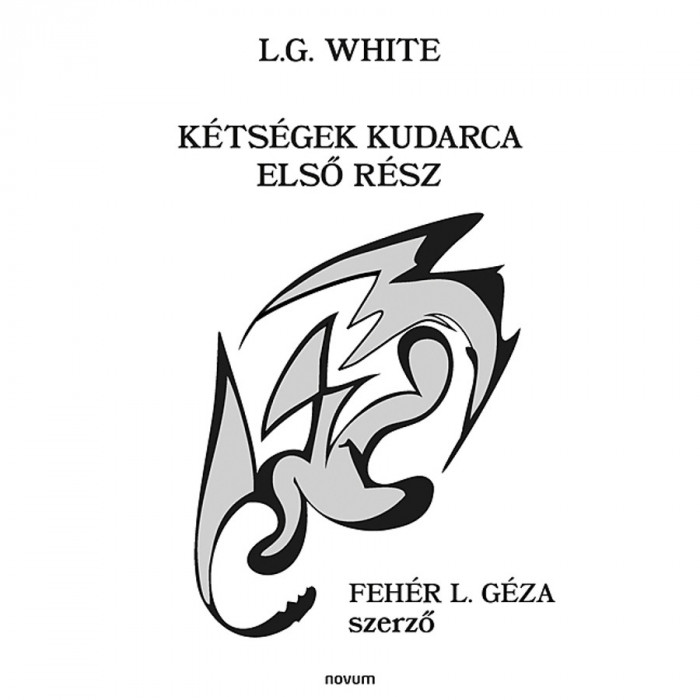 K&eacute;ts&eacute;gek kudarca - L.G. White