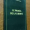 Le proces de la liberte/ Roger Garaudy, Maitre Jacques Verges