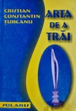 Arta de a trai - 2003 - Cristian Constantin Turcanu (@K54)