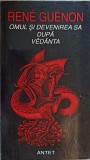 OMUL SI DEVENIREA SA DUPA VEDANTA-RENE GUENON-262139