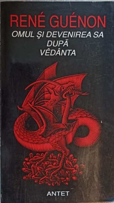 OMUL SI DEVENIREA SA DUPA VEDANTA-RENE GUENON-262139 foto