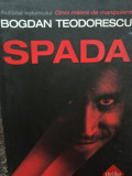 Bogdan Teodorescu - Spada (2008)