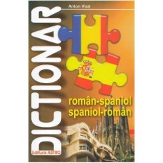 Dictionar roman-spaniol, spaniol-roman - Anton Vlad