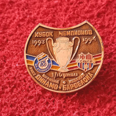 Insigna meci fotbal DINAMO KIEV-FC BARCELONA (Champions League 1993-1994)