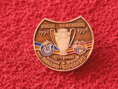 Insigna meci fotbal DINAMO KIEV-FC BARCELONA (Champions League 1993-1994) foto