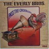 The Everly Bros. &ndash; Pass The Chicken And Listen [ vinil, LP ] RCA 1972 SUA _ NM / NM