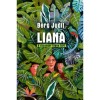 Liana - A dzsungel fogva tart - Berg Judit