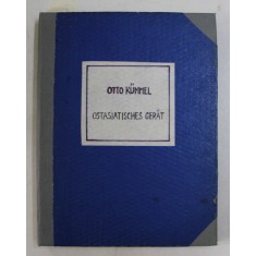 OSTASIATISCHES GERAT , AUSGEWAHLT UND BESCHRIEBEN von OTTO KUMMEL , MIT EINER EINFUHRUNG von ERNST GROSSE , 1925